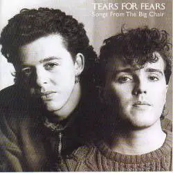 Tears For Fears : Songs from the Big Chair